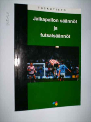 Jalkapallon säännöt ja futsalsäännöt (salifutis) Sis.pk:t