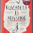 Emma Healey: Elizabeth is missing - pikkukuva 1