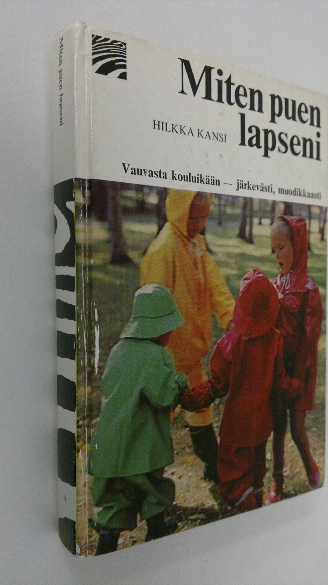 Hilkka Kansi : Miten puen lapseni