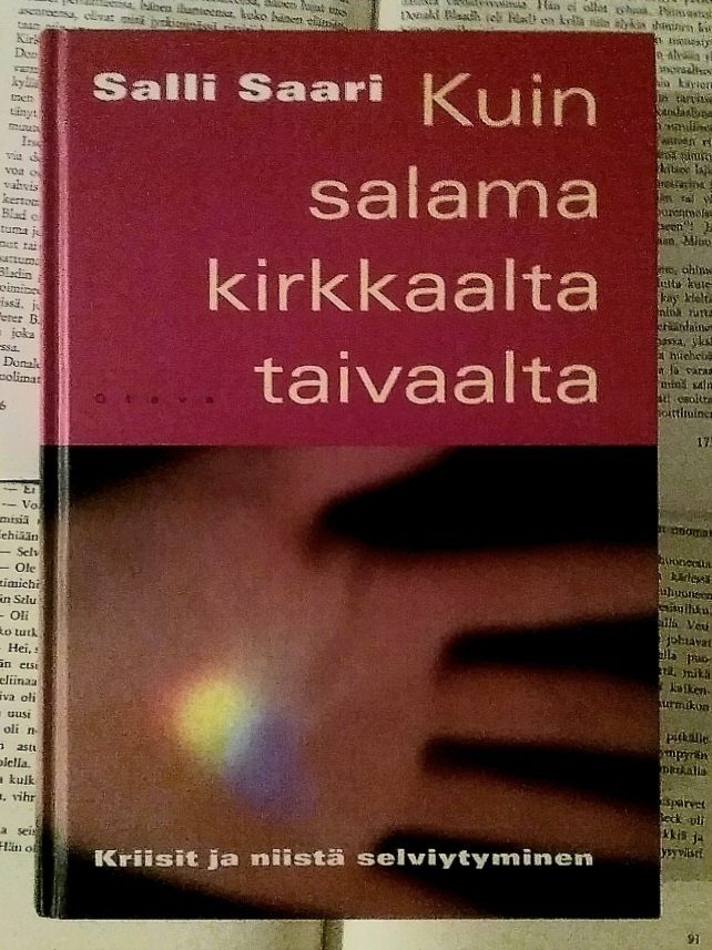 Salli Saari - Kuin salama kirkkaalta taivaalta (sid.)