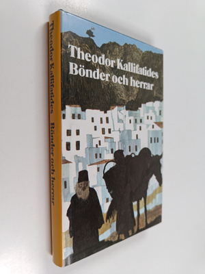 Theodor Kallifatides : Bönder och herrar : en roman