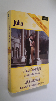 Goodnight, Linda : Asialistalla Ariana/ Tuhansien taaloje...
