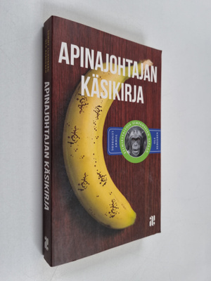 Tommy Lundberg : Apinajohtajan käsikirja : esimiestaitoja...