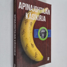 Tommy Lundberg : Apinajohtajan käsikirja : esimiestaitoja... - pikkukuva 1