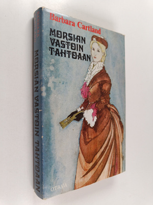 Barbara Cartland : Morsian vastoin tahtoaan