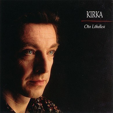 Kirka - Ota lähellesi CD