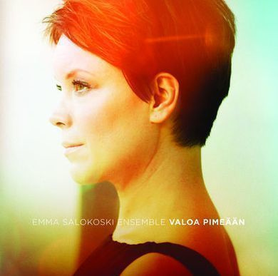 Emma Salokoski Ensemble - Valoa Pimeään CD