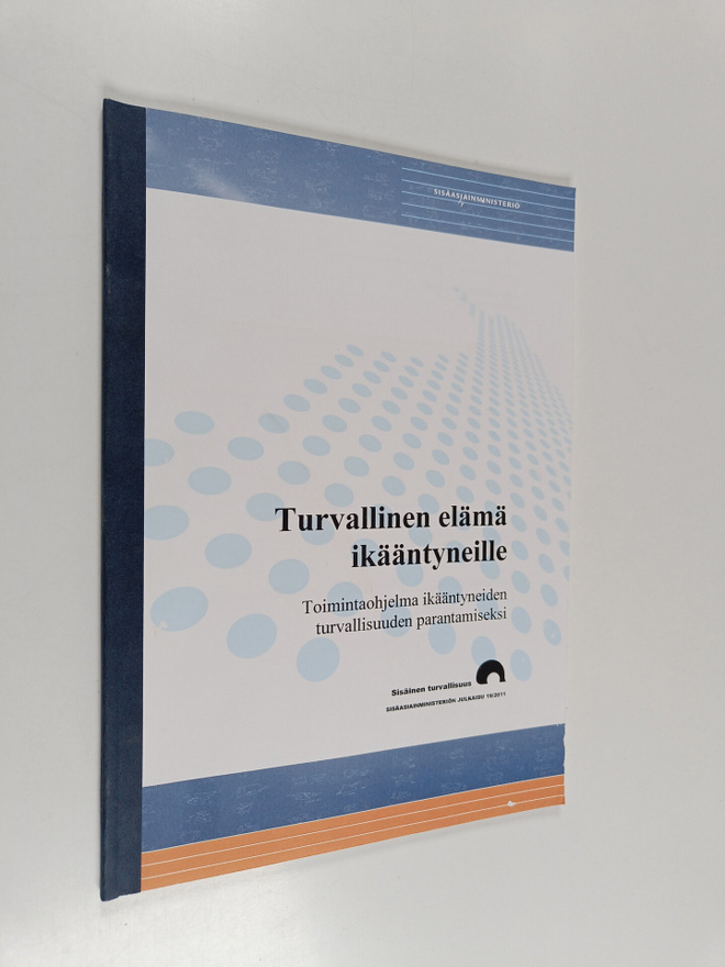 Turvallinen elämä ikääntyneille : toimintaohjelma ikäänty...