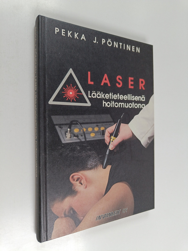 Pekka J. Pöntinen : Laser lääketieteellisenä hoitomuotona...