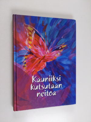 Kauniiksi kutsutaan neitoa - Naisten lauluja