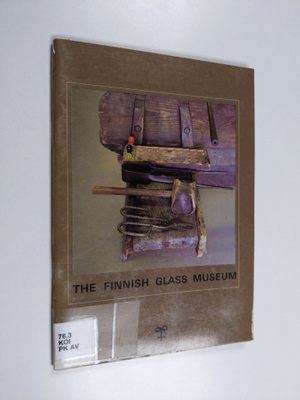 Kaisa Koivisto : The Finnish Glass Museum