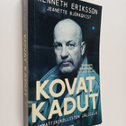 Jeanette Björkqvist ym. : Kovat kadut : Ammattirikolliste... - pikkukuva 1