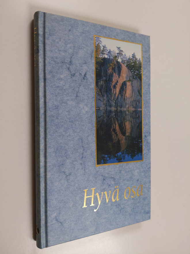 Juhani (toim.) Korolainen : Hyvä osa