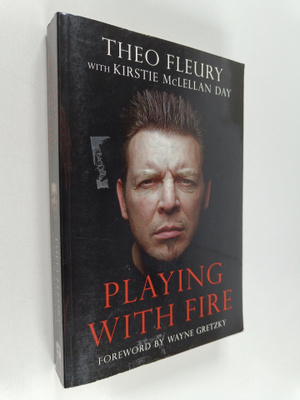 Theo Fleury : Playing with Fire