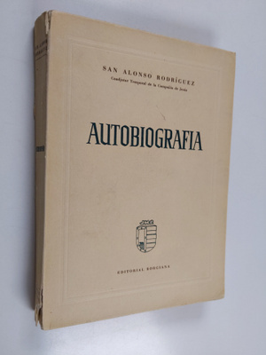 Autobiografia o sea memorial o cuentas de la conciencia