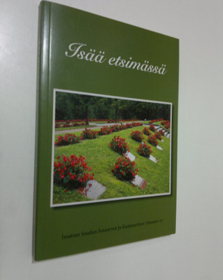 Matti ym. (toim.) Tuomisto : Isää etsimässä