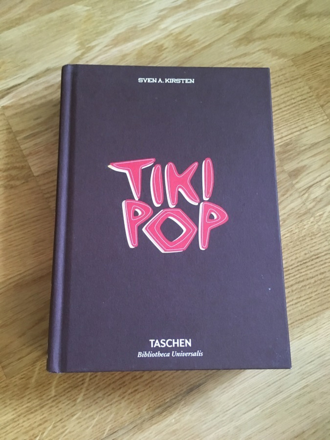 Sven Kirsten - Tiki Pop -kirja (Taschen)