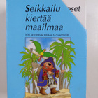 Seikkailu kiertää maailmaa : Tiikerikaksoset karkuteillä ... - pikkukuva 3