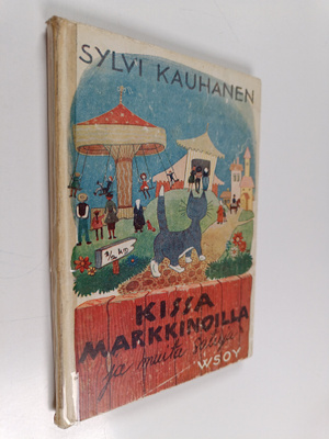 Sylvi Kauhanen : Kissa markkinoilla ja muita satuja