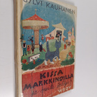 Sylvi Kauhanen : Kissa markkinoilla ja muita satuja - pikkukuva 1