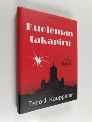 Tero J. Kauppinen : Kuoleman takapiru (signeerattu)