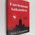 Tero J. Kauppinen : Kuoleman takapiru (signeerattu) - pikkukuva 1