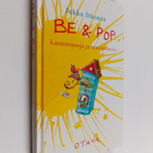 Jukka Itkonen : Be & Pop : lastenrunoja ja runotarinoita - pikkukuva 1