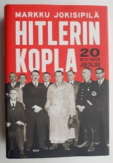 Markku Jokisipilä: Hitlerin kopla