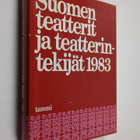 Ilona (toim.) Tainio : Suomen teatterit ja teatterintekij... - pikkukuva 1