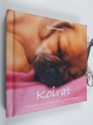 Päivi (suom.) Rekiaro : Koirat : mietteitä nelijalkaisist...