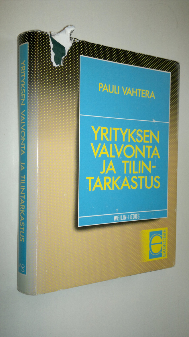 Pauli Vahtera : Yrityksen valvonta ja tilintarkastus