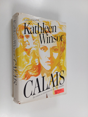 Kathleen Winsor : Calais : roman