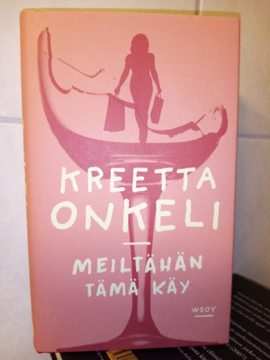 KREETTA ONKELI : MEILTÄHÄN TÄMÄ KÄY ( SIS POSTIKULU )