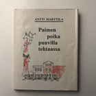 Antti Marttila; Paimen poika puuvilla tehtaassa - pikkukuva 1