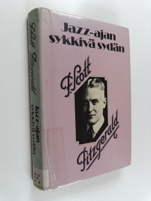 F. Scott Fitzgerald : Jazz-ajan sykkivä sydän