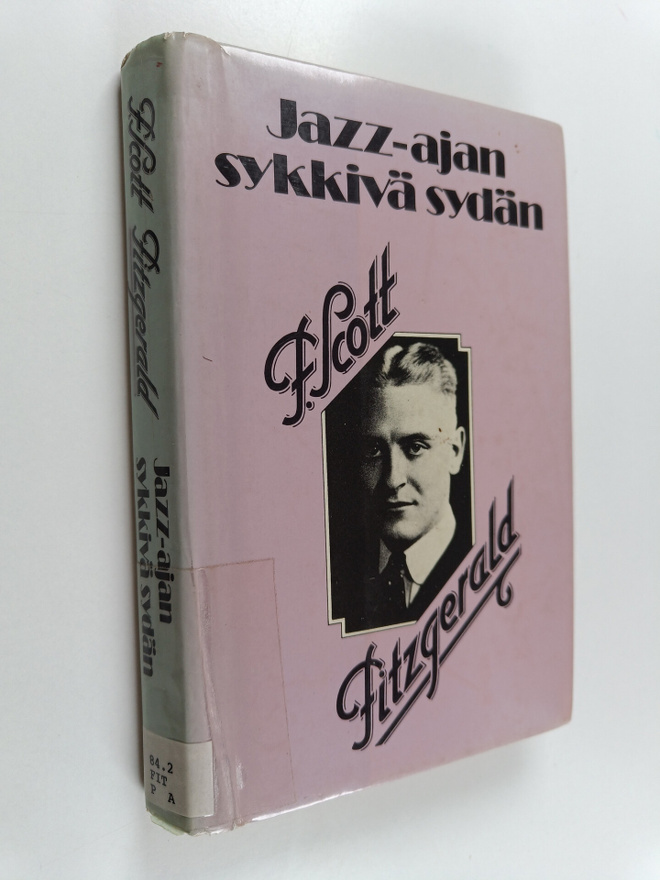 F. Scott Fitzgerald : Jazz-ajan sykkivä sydän