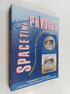 Edwin F. Taylor : Spacetime physics : introduction to spe...