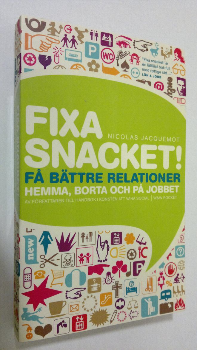 Nicolas Jacquemot : Fixa snacket!