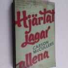 Carson McCullers : Hjärtat jagar allena - pikkukuva 1