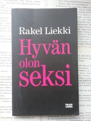 Rakel Liekki - Hyvän olon seksi (pokkari)