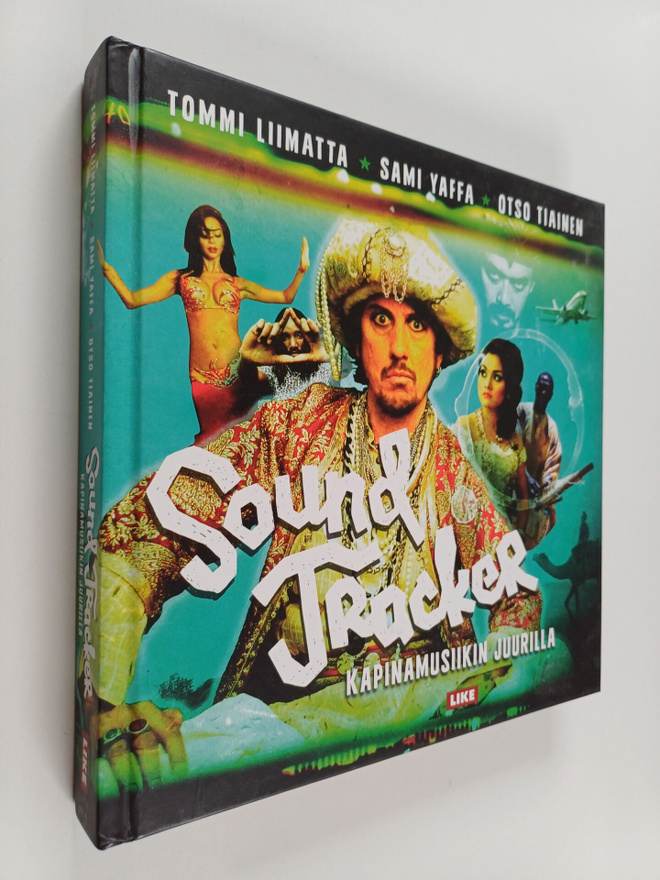 Tommi Liimatta : Sound Tracker : kapinamusiikin juurilla