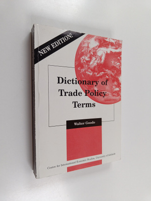 Walter Goode : Dictionary of trade policy terms