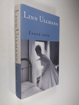 Linn Ullmann : Ennen unta