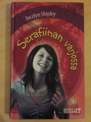 Shipley: GIRL:IT - Serafiinan varjossa