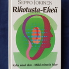 Jokinen, Seppo : Rikotusta eheä - pikkukuva 1