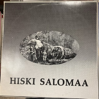 Hiski Salomaa - Lännen lokarin kootut teokset LP