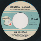 Kristina Hautala - En Koskaan / Divarin Helmi - pikkukuva 1