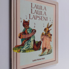 Leena Järvenpää : Laula laula lapseni : 44 lastenlaulua - pikkukuva 1