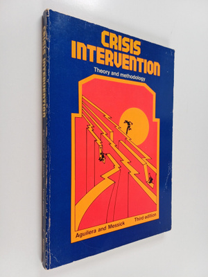 Donna C. Aguilera ym. : Crisis Intervention : Theory and ...