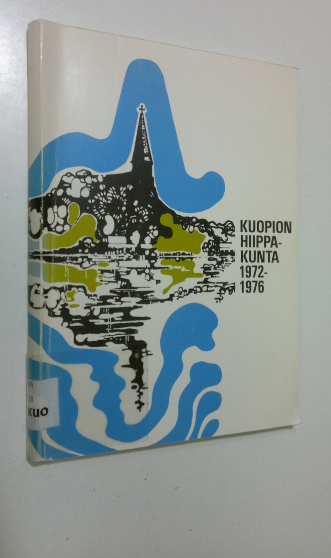 Kuopion hiippakunta 1972-1976 : synodaalikokoukselle 12.-...